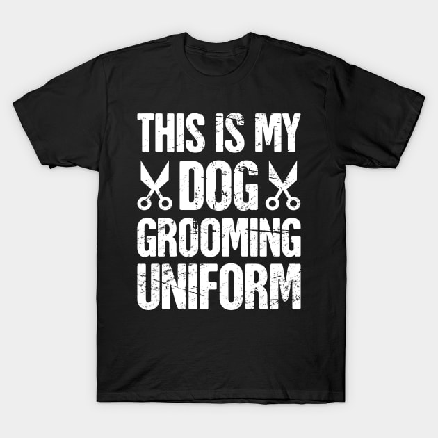 Funny Dog Grooming Gift For Dog Groomer T-Shirt by MeatMan